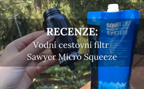 Recenze: Je Sawyer Squeeze nejlepší cestovní filtr na vodu