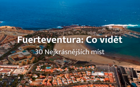 Fuerteventura: Co vidět – 30 nejkrásnějších míst