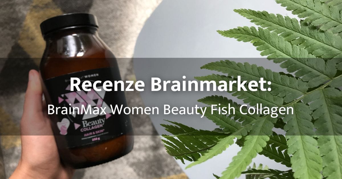 Recenze Brainmarket: BrainMax Women Beauty Fish kolagen a jak podpořit své klouby?