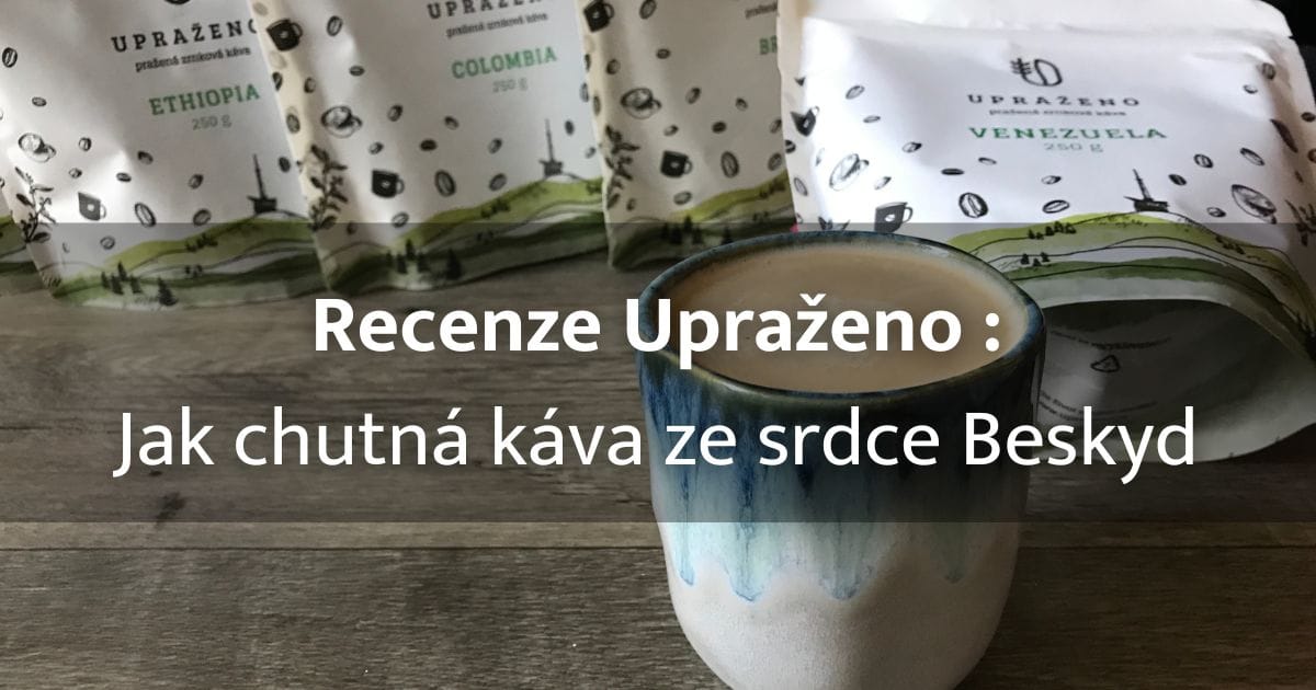 Upraženo recenze: S kávou z Beskyd kolem světa + 10% sleva