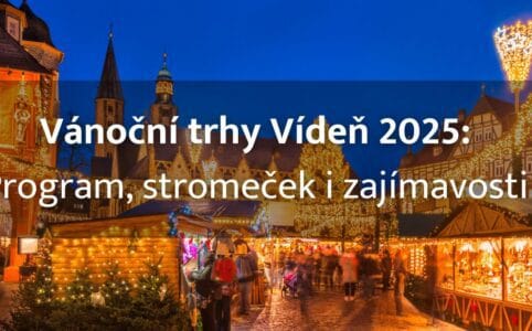 Vánoční trhy Vídeň 2025
