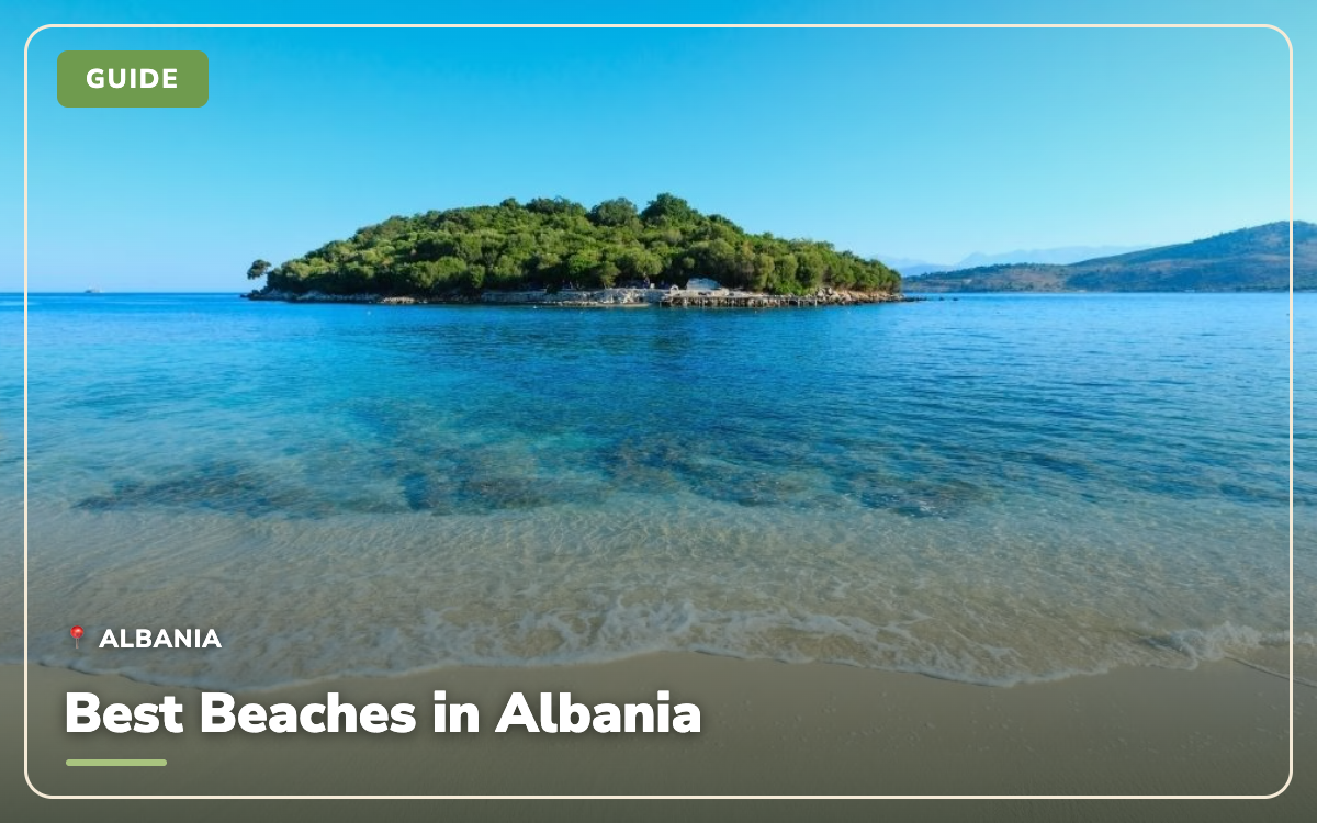 Best Beaches in Albania: 20 Places on the Coast Worth Visiting