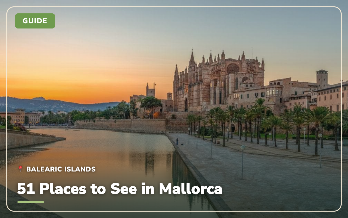 51 Places to See in Mallorca
