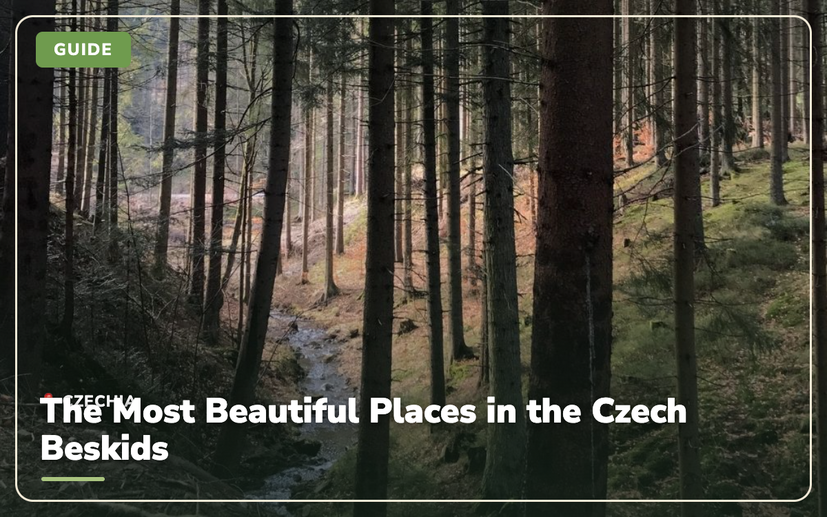 The Most Beautiful Places in the Czech Beskids: 18 Scenic Spots in the Beskydy Mountains