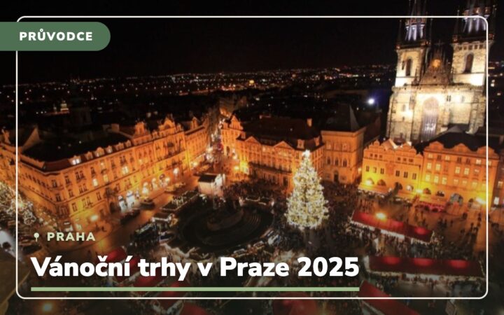 Vánoční trhy Praha 2025: Program + 10 míst, co si nenechat ujít