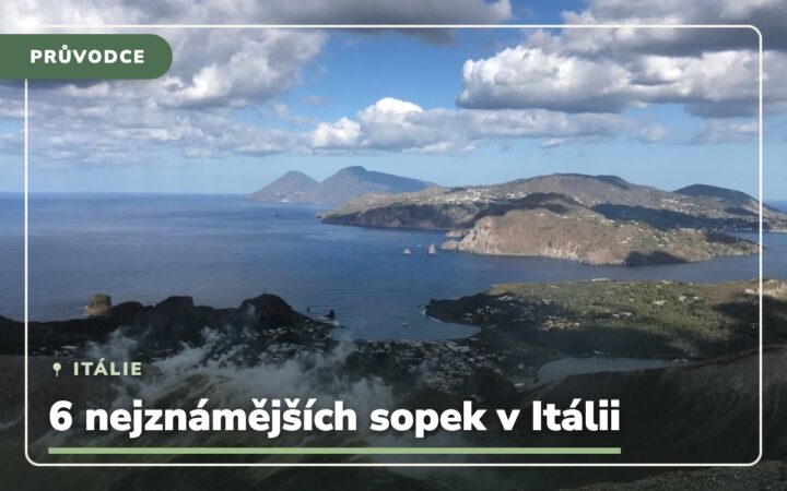 Sopky v Itálii: 8 nejznámějších a jak se na ně dostat