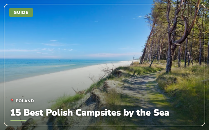 15 tips for the best Polish campsites by the sea