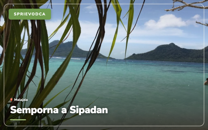 Semporna a Sipadan: potápanie a ostrovy na Borneu