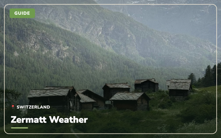 Zermatt Weather: When to Go, Month by Month (2026)
